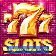 simpsons assistir online